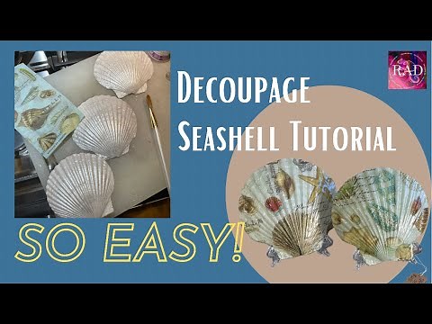 Decoupage Seashells - The Ultimate Crafting Guide