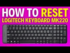 How To Reset Logitech Keyboard MK220
