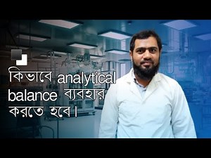 How to use analytical balance