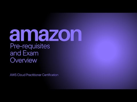 1. Exam Overview & Prerequisites | AWS Cloud Practitioner Certification | (CLF-C02)