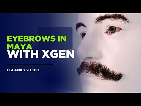 Groom Realistic Eyebrows in Maya with XGen – Quick 3D Tutorial - #xgen Series