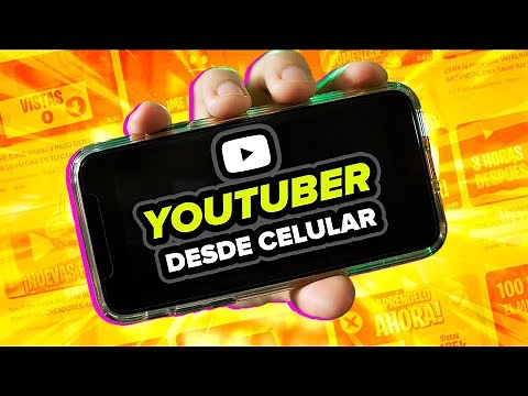 ¿Cómo Ser YouTuber desde El CELULAR en 2025? | ACTUALIZADO
