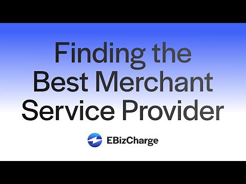 How To Find The Best Merchant Service Provider