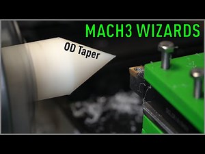 MACH3 WIZARDS - Taper machining on DIY CNC Lathe
