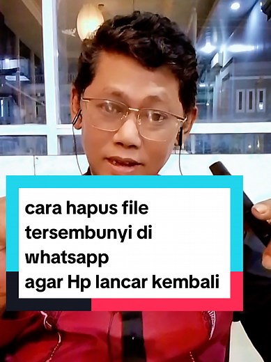 Cara Hapus File Tersembunyi di WhatsApp Agar HP Lancar Kembali