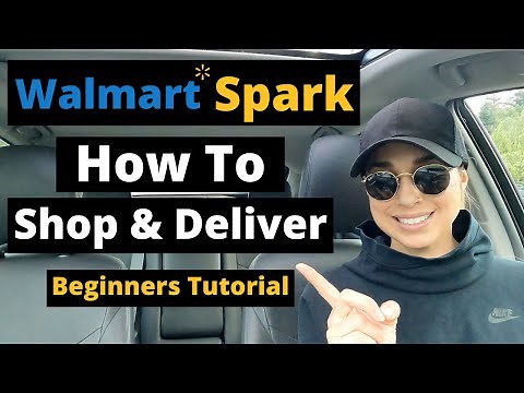 Walmart Spark Shopping and Delivery How to Tutorial For Beginners Step-By-Step