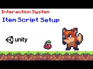 Unity 2D Platformer Tutorial 13 - Interaction System Item Script Setup