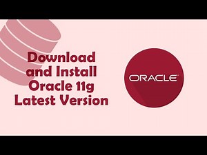 How to download and install ORACLE 11g Express Edition on Windows 10/11 - Install and Configure
