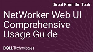 NetWorker Management Web UI (NWUI): How to Use