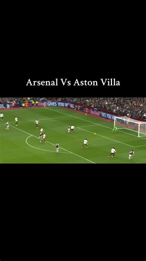 Arsenal Vs Aston Villa #premierleague #football #footballtiktok #arsenal #astonvilla