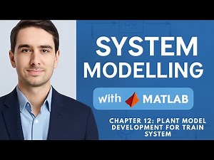 MATLAB TUTORIAL | TRAIN SYSTEM MATHEMATICAL DEVELOPMENT IN MATLAB