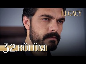 Emanet 32. Bölüm | Legacy Episode 32