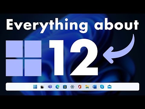 Windows 12: Release date, Leaks, Rumors & everything else