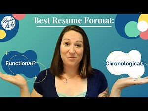 Functional Resume vs. Chronological Resume - Which is Better? [w/ Resume Examples]