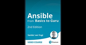 Ansible: From Basics to Guru, 2nd Edition