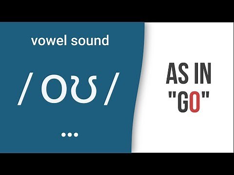 Vowel Sound / oʊ / as in "go" - American English Pronunciation