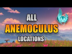 All Anemoculus Locations | Easy Step-By-Step Guide