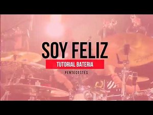 " TUTORIAL DRUMS" | SOY FELIZ | Album Pentecostés - Miel San Marcos