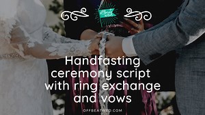 Handfasting ceremony script with ring exchange and vows • Offbeat Wed (was Offbeat Bride)