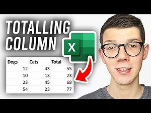 How To Make A Total Column In Excel - Full Guide