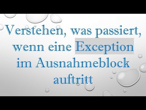 Verstehen, was passiert, wenn eine Exception im Ausnahmeblock auftritt