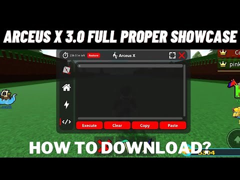 Arceus X 3.0 Full Proper Showcase | How to Download