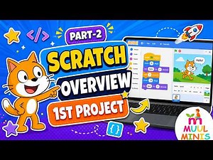 Scratch Programming Part 2 | Scratch Overview + Create Your First Project 🎮 Beginner Coding Tutorial
