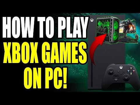 How To Play Xbox Games On PC (2023)