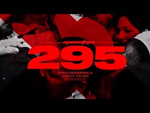 295 (Official Song) | Sidhu Moose Wala Song | The Kidd | Moosetape | Nitin Music Studio | #295