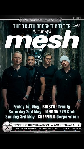 After a long wait, we’re really happy to finally add our UK tour dates as part of our European Album Tour 2026. Tickets via Stigmata (UK), PLUSWELT PROMOTION (EU) or our website! | mesh