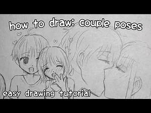 How to draw: anime couple poses | anime girl | drawing tutorial