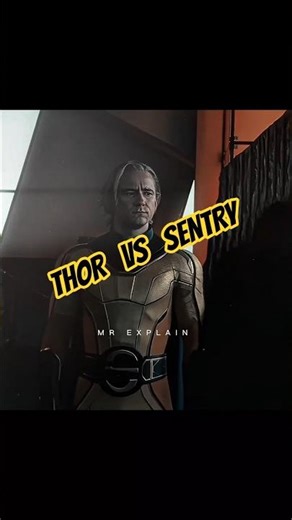 Thor Vs Sentry | Thor vsSentry in AvengersDoomsday | MR Explain | #sorts