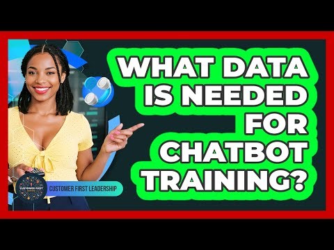 What Data is Needed for Chatbot Training?