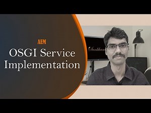 AEM OSGI Services Implementation