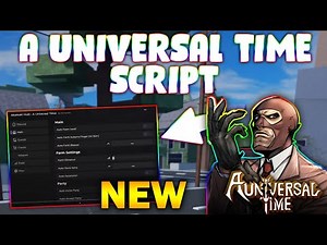 *NEW* A Universal Time Script (PASTEBIN 2025) ( CHEST FARM , AUTOMOB FARM , TELEPORT, FIGHT )