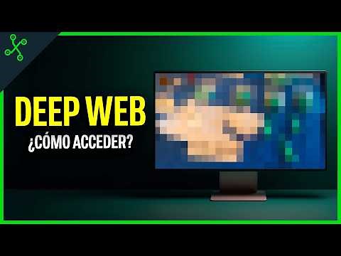 DEEP WEB: Todo lo que necesitas saber y cómo entrar en 2025