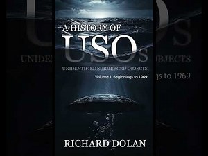 A History of USOs: Unidentified Submerged Objects: Volume 1: From the Beginning to 1969