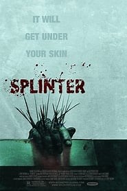 Splinter (2008) - AZ Movies