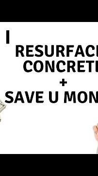 How to resurface concrete | resurface concrete and save money