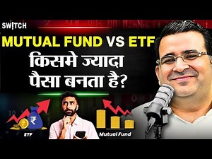 Best Mutual Funds vs Best ETFs in 2025: Which Gives Better Investment Returns ? | Sanjay Kathuria |