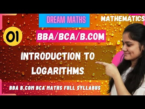 Introduction to logarithms|BBA Maths|BCA Maths|BCOM Maths|Dream Maths