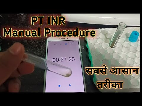 PT INR manual procedure | Prothrombin time test | PT manual test
