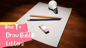 How To Draw Bubble Letters Easy Guide for Beginners - Calligraphy City