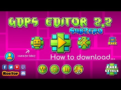 GDPS Editor 2.2 Download Tutorial (pc)