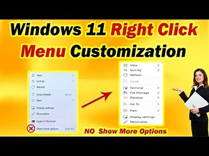Windows 11 Right Click Customization: Unlock All Options Easily