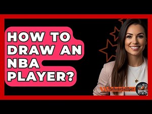 How To Draw An NBA Player? - The Basketball Xpert