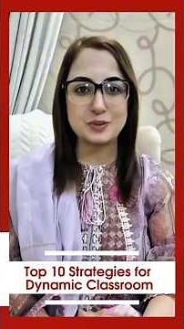 Best Strategies for a Dynamic Classroom | Effective Classroom Learning