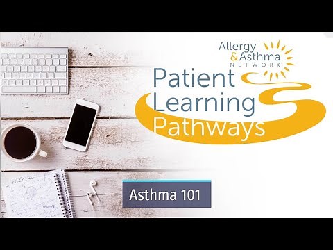 Asthma 101 Patient Learning Pathways