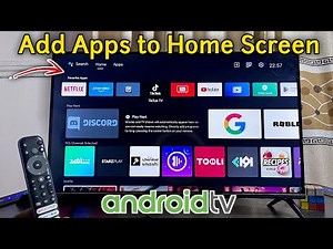 Android TV: How to Add Apps to Home Screen