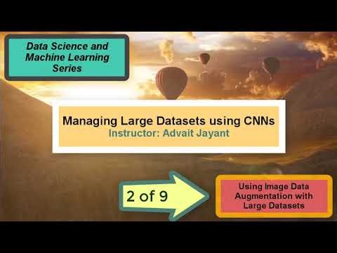 2 Using Image Data Augmentation with Large Datasets